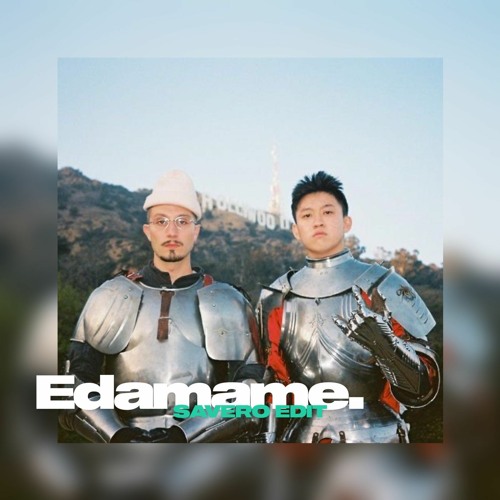 Stream Rich brian & bbno edamame (savero edit) by SAVERO Listen