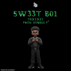 Sweet Boi (Prod. by Double P*)