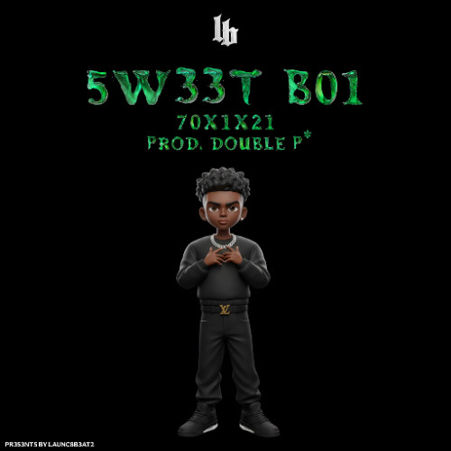 Sweet Boi (Prod. by Double P*)