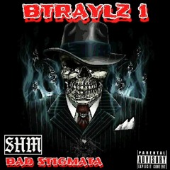 Btraylz 1 - Introduction (Bad Stigmata LP)