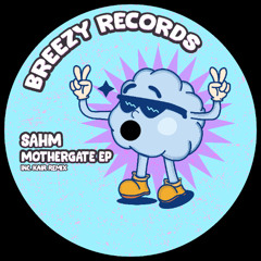 BRZ009 - Sahm - Mothergate (Original Mix)