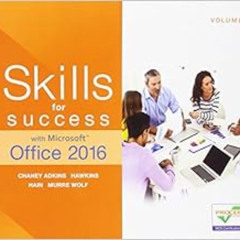 [Free] EBOOK 📑 Skills for Success with Microsoft Office 2016 Volume 1 (Skills for Su