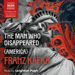 Franz Kafka – The Man Who Disappeared (America) (sample)