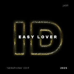 Easy Lover (JARP 'Seraphina' ID by Rivoli Afro House Edit)