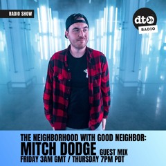 Good Neighbor Presents: The Neighborhood 02 Feat Mitch Dodge
