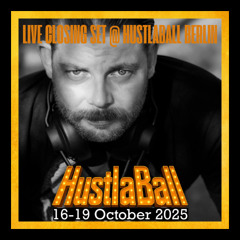 Live Closing @ Hustlaball 2025 (KitKat Club Berlin)