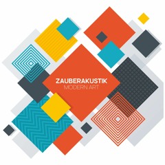 PREMIERE: Zauberakustik - Modern Art (Original Mix) [Amber Music]