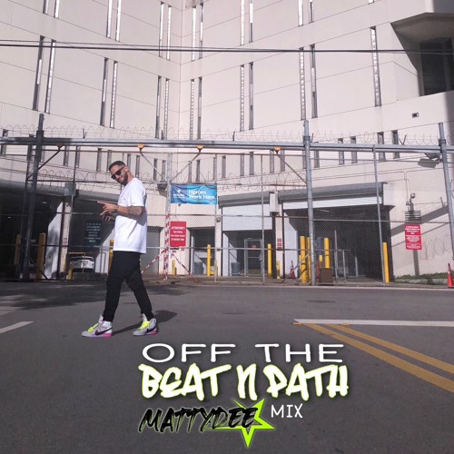 OFF THE BEAT N PATH 007