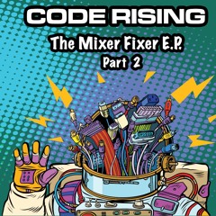 Mixer Fixer (DOH Remix) (Free Download)