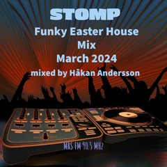 STOMP Funky Easter House Mix (2024)