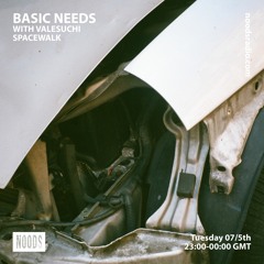 Basic Needs with Valesuchi - "Spacewalk"