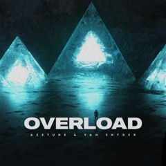 Azetune & Van Snyder - Overload
