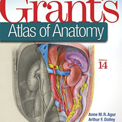 ACCESS EBOOK 🧡 Grant's Atlas of Anatomy by  Anne M. R. Agur BSc(OT)  MSc  PhD &  Art