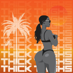 Thick Thighs