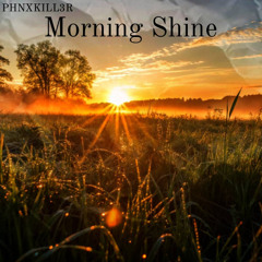 Morning Shine