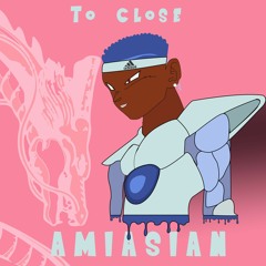 To Close(Prod.by  BountyHunter)