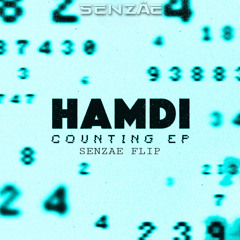 Hamdi - Counting (SENZAE FLIP) | FREE DOWNLOAD