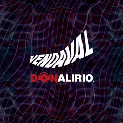Mixtape de Don Alirio para Vendaval