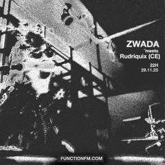 ZWADA meets RUDRIQUIX | @FunctionFM 29.11.25
