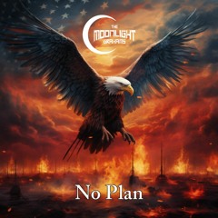 No Plan - The Moonlight Grahams