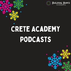 Crete Academy Podcasts