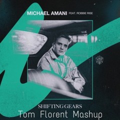 Michael Amani vs Robbie Rise vs Dua Lipa vs White Stripes - Shifting Gears Tom Florent Mashup