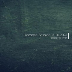 Error In The System - Freestyle Session 17-01-2024