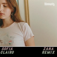 Sofia - Clairo (Zana Remix)
