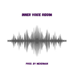 Inner Voice Riddim instrumental (prod. by Mehdiman)