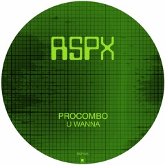 Procombo - U Wanna