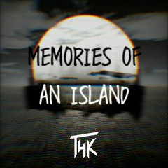 Memories of an island
