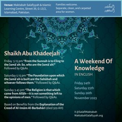 The Foundation Upon Which The Jamāʿah Is Established Is The Sahābah 2 - Abu Khadeejah