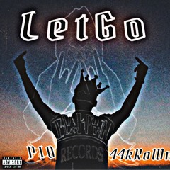 Let Go - PIOx44kRoWn