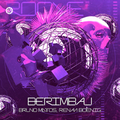 Bruno Mattos, Renan Boeing - Berimbau (Extended Mix) ***OUT NOW