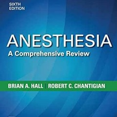 [GET] EBOOK EPUB KINDLE PDF Anesthesia: A Comprehensive Review (Anesthesia a Comprehe