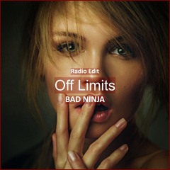 BAD NiNJA - Off Limits [ Deep House Music]