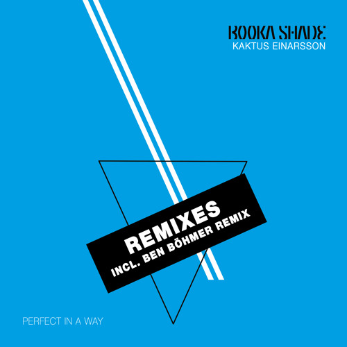 Premiere: Booka Shade - Perfect In A Way (Ben Böhmer Remix) [Blaufield]