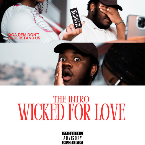 The Intro - Wicked for Love