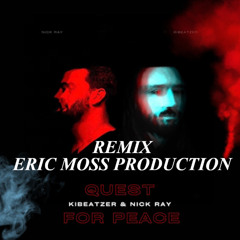 Quest For Peace - (Remix) - Eric Moss Production