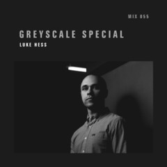 GREYSCALE Special 055 - Luke Hess