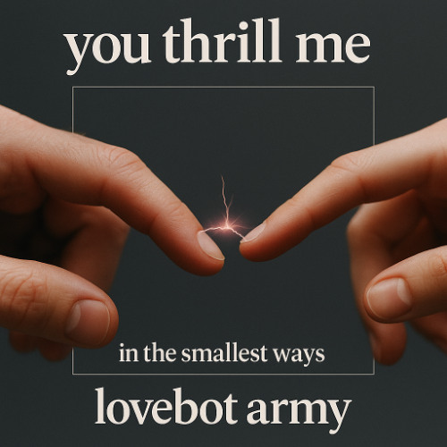 You Thrill Me