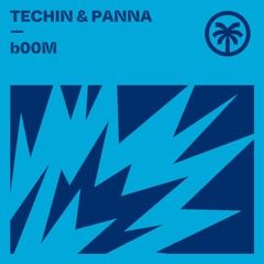 Techin & Panna - b00M
