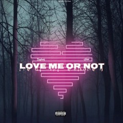 Love Me Or Not Ft. Screw