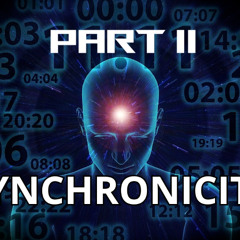 Synchronicity Part II [Original Mix]