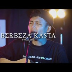 BERBEZA KASTA - THOMAS ARYA ( Cover By Dede Iherr )