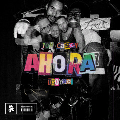JON CASEY & TROYBOI - AHORA