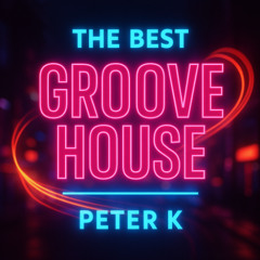 The Best Groove House 2025