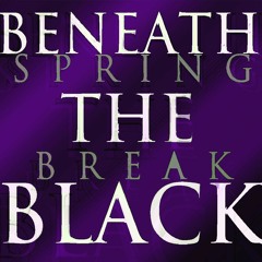 Beneath the Black: a Best of Contemporary Post-Punk, etc.