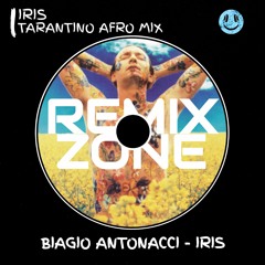 IRIS -BIAGIO ANTONACCI  [TARANTINO REMIX]