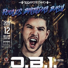 Poulos @ BudapesTechno Pres. Poulos B-Day Bash W / O.B.I. 2019.01.12. Supersonic Blue Hell